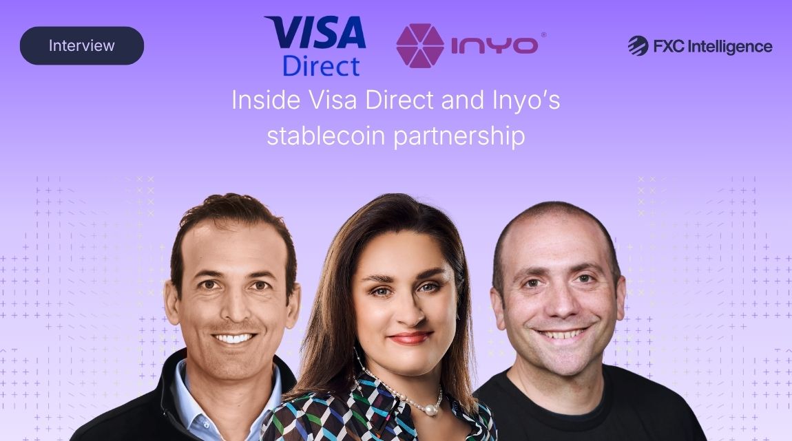 Inyo's Daniel Cohen, Visa Direct's Vira Platonova and FXC Intelligence's Daniel Webber on a purple background below their company logos and the text 'Inside Visa Direct and Inyo's stablecoin partnership'
